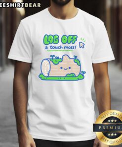 Good Log Off And Touch Moss Cute T-Shirt featuring a playful nature-inspired design for outdoor lovers.