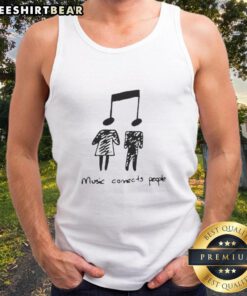 Good Music Connects People tank top featuring a doodle design, emphasizing music as the universal language.