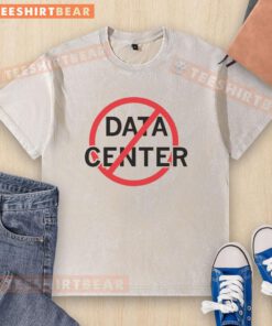 Good No Data Centers washed t-shirt featuring a trendy design for tech enthusiasts and eco-conscious consumers.