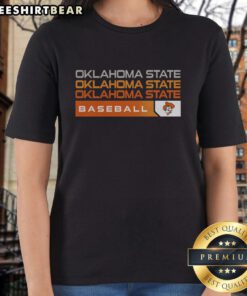 Good Oklahoma State Cowboys College Baseball hype ladies tee, featuring team colors and logo, perfect for fans and supporters.
