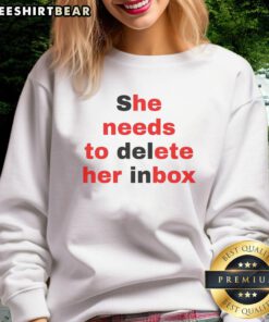 Cozy sweatshirt featuring 'Good She Needs to Delete Her Inbox' design, perfect for casual wear and inbox humor.