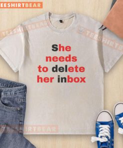 Good She Needs to Delete Her Inbox He Needs to Get Her Box Washed T-Shirt design featuring playful text and graphics.