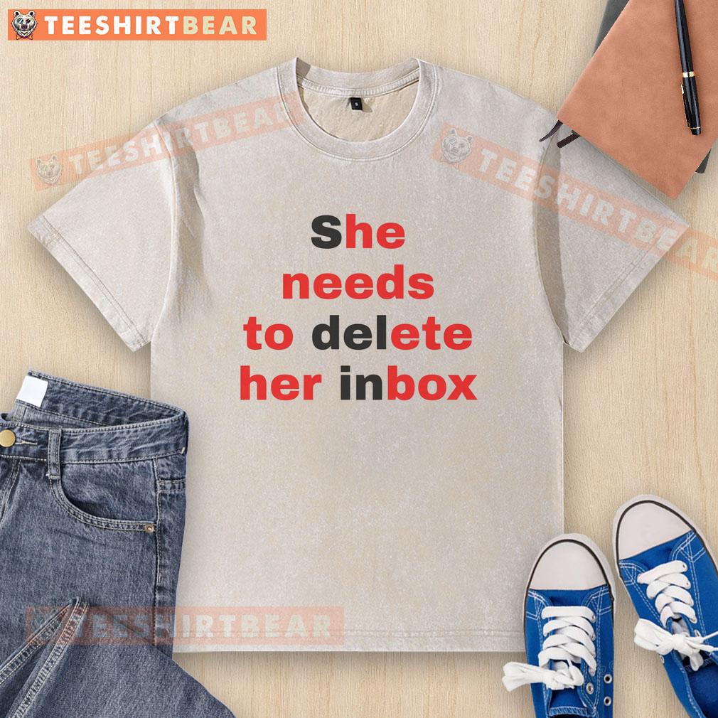Good She Needs to Delete Her Inbox He Needs to Get Her Box Washed T-Shirt design featuring playful text and graphics.