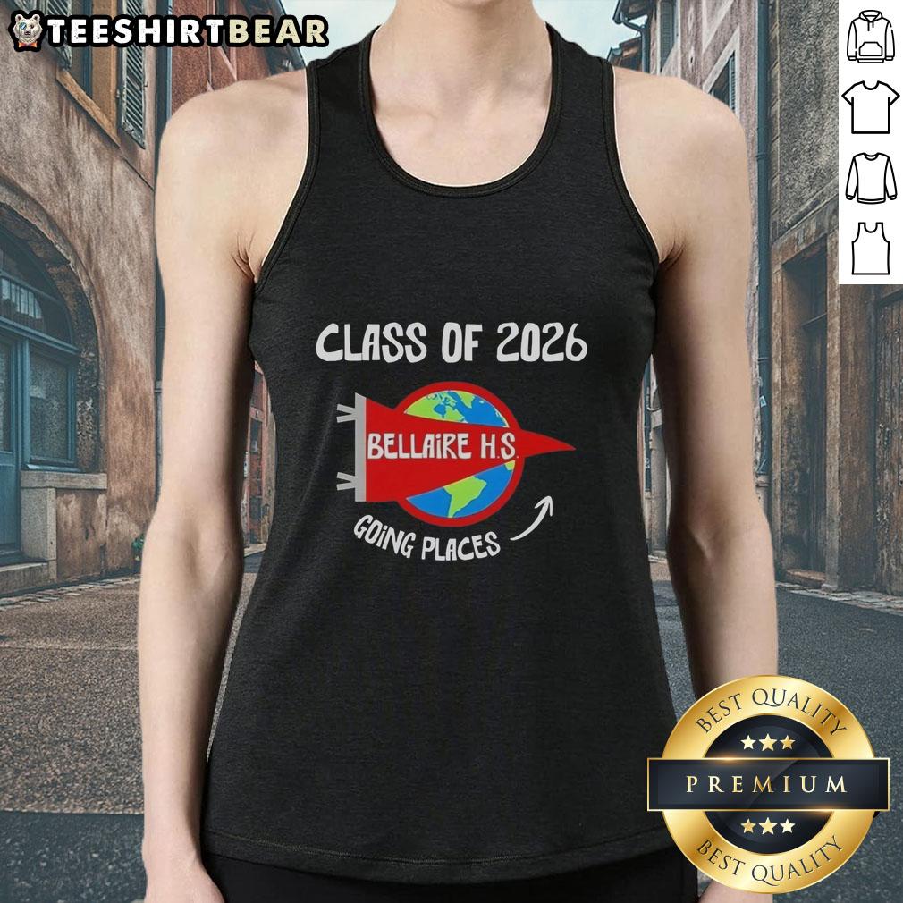 Hot Bellaire High School Class of 2026 tank top showcasing school pride and future aspirations for graduates.