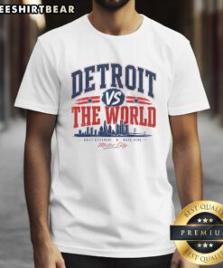 Alt Text: Hot Detroit Pistons Vs The World T-Shirt featuring Motor City skyline, celebrating Detroit's unique culture and pride.