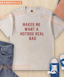 Trendy washed t-shirt featuring 'Hot Makes Me Want A Hot Dog Real Bad' slogan, perfect for food lovers and summer outings.
