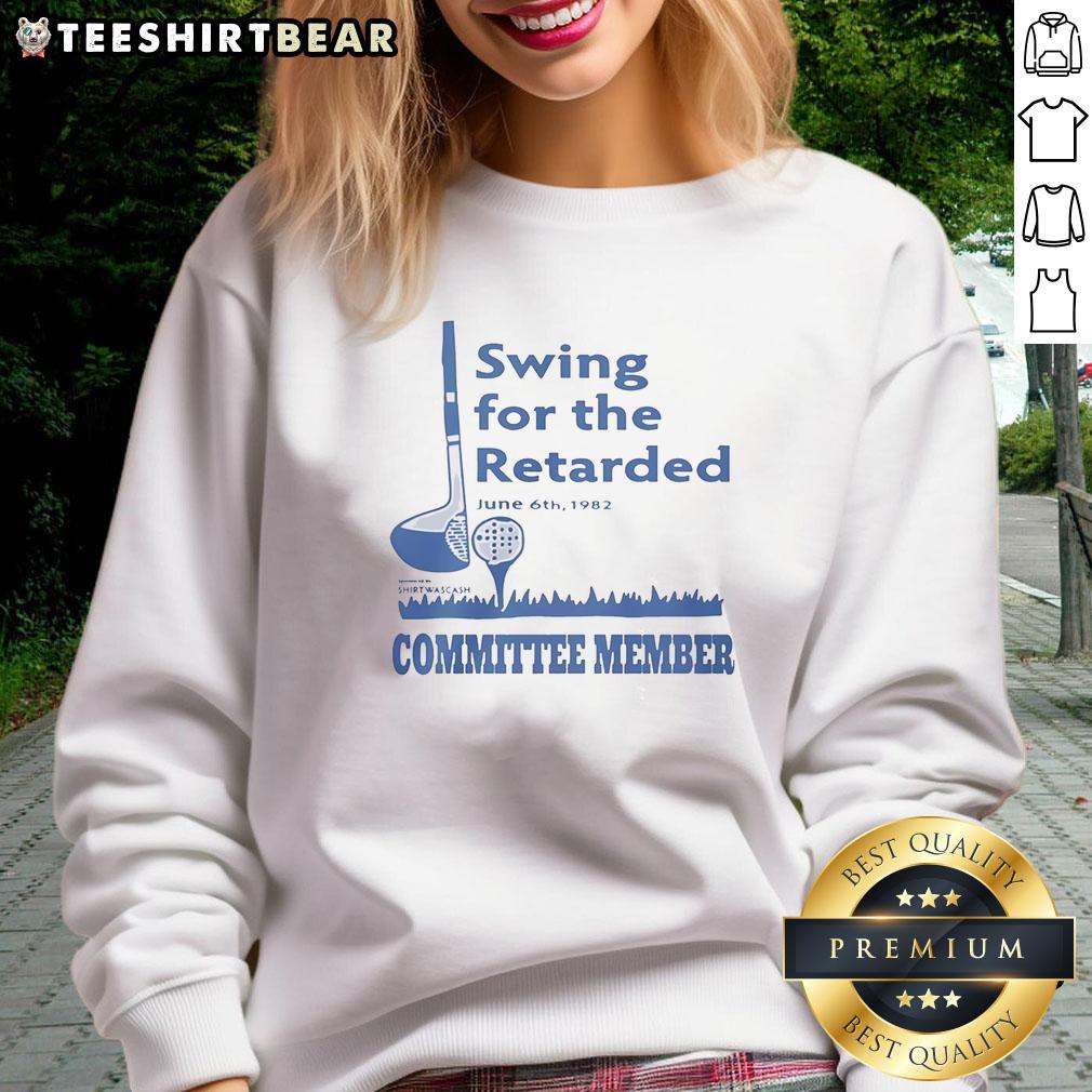 Vintage sweatshirt from June 6th, 1982, featuring 'Hot Swing for the Retarded Committee Member' graphic design.