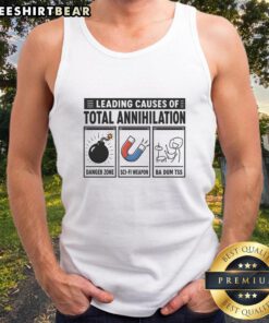 Stylish 'Nice Leading Causes of Total Annihilation' tank top design featuring bold graphics and modern aesthetic.