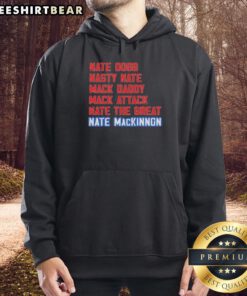 Nice Nate Mackinnon hoodie featuring popular nicknames like Nate Dogg and Nasty Nate, perfect for hockey fans.