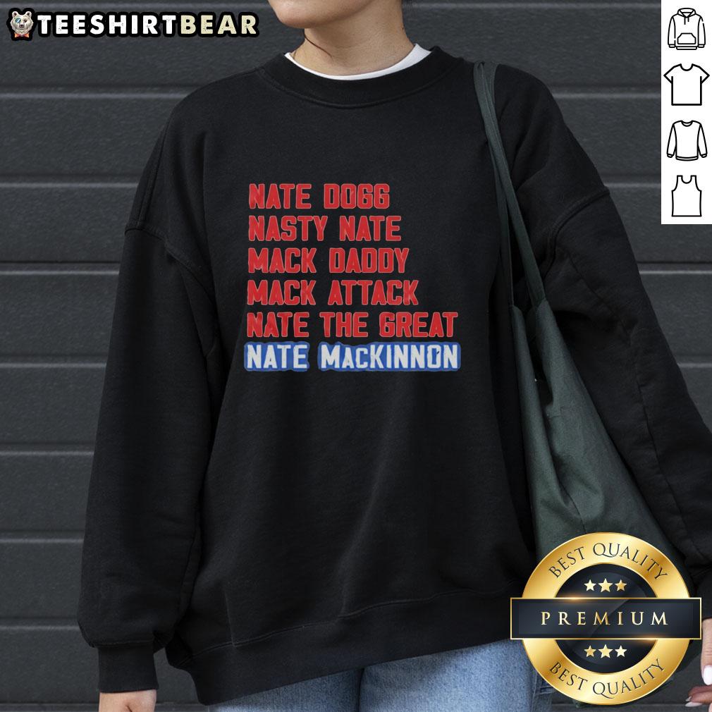 Cozy sweatshirt featuring nicknames for Nathan MacKinnon: Nice Nate, Nate Dogg, Nasty Nate, and Mack Daddy.