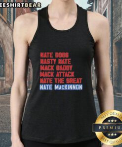 Nice Nate Mackinnon wearing a stylish tank top featuring his popular nicknames, including Nate Dogg and Mack Daddy.