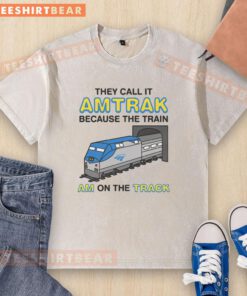 Washed T-shirt featuring 'Nice, They Call It Name Because The Train Am On The Track' graphic design for casual wear.