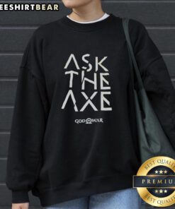 Official Ask The Axe God of War Sweatshirt featuring unique design and comfortable fit for gamers and fans.