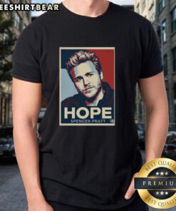 Alt Text: Official Spencer Pratt Hope And Change Graphic T-Shirt featuring bold design and vibrant colors, perfect for fans.