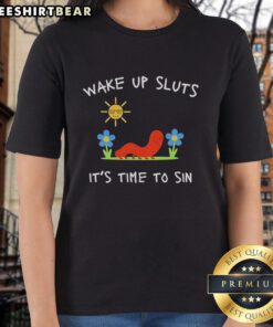 Funny ladies tee featuring 'Wake Up Sluts, It's Time To Sin' design for summer fun - perfect for casual outings.