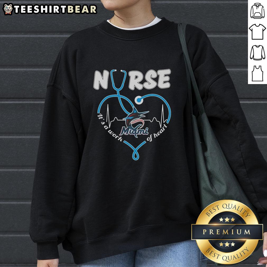 Alt Text: Original Miami Marlins Nurse 'It's A Work Of Heart' Sweatshirt featuring stylish design for dedicated fans.
