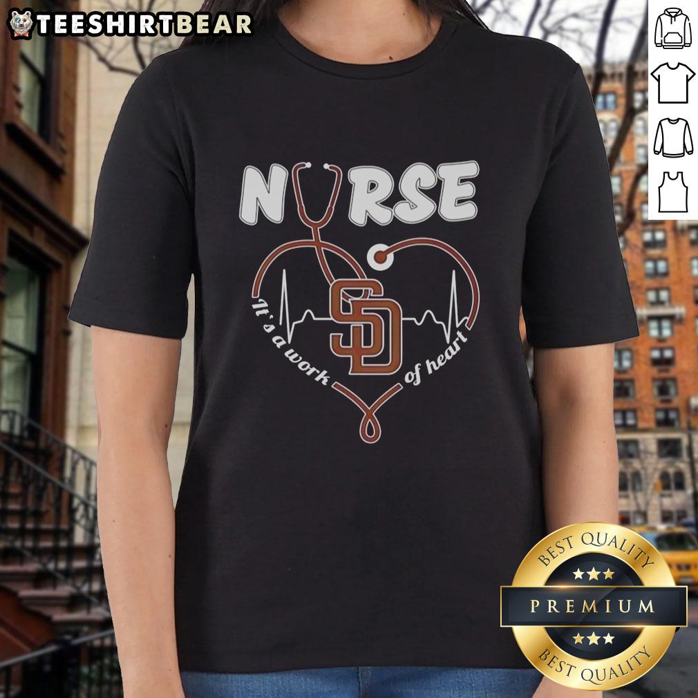 Alt Text: Original San Diego Padres Nurse It's A Work Of Heart Ladies Tee featuring a stylish design for passionate fans.