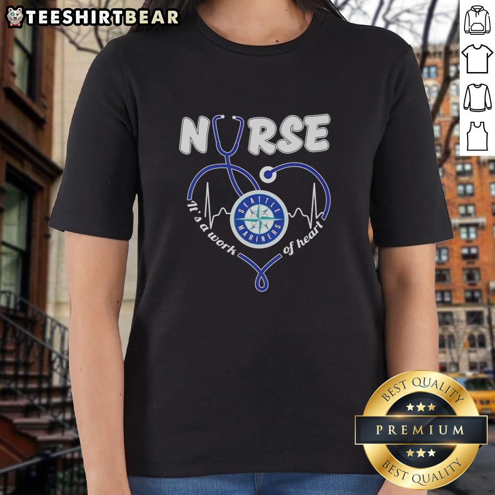 Original Seattle Mariners Nurse It's A Work Of Heart Ladies Tee in vibrant colors, perfect for baseball fans and nurses.