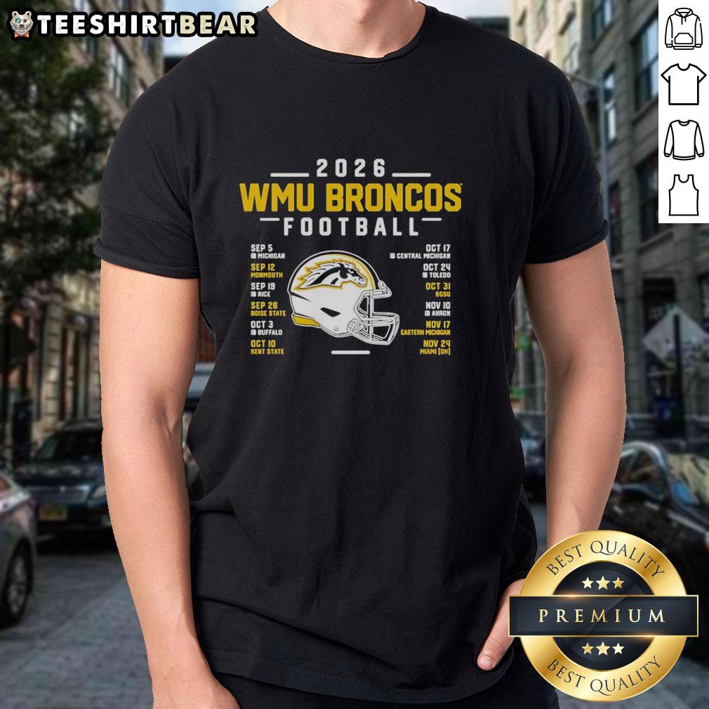 Original Western Michigan Broncos Football Schedule 2026 T-Shirt featuring team colors and schedule graphic design.