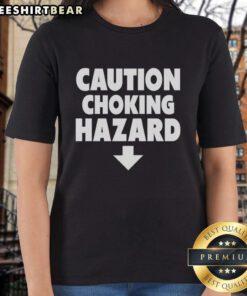 Premium Caution Choking Hazard Ladies Tee featuring a stylish design for safety-conscious women.