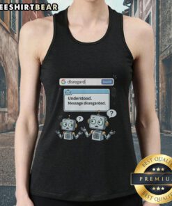 Stylish Premium Disregard Google AI tank top featuring bold graphic design for trendsetters and tech enthusiasts.