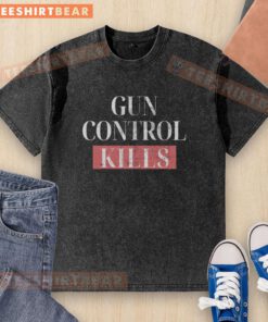 Premium Gun Control Kills Washed T-Shirt featuring a bold graphic design promoting gun safety and awareness.