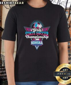Premium NDHSAA Girls Soccer State Tournament 2026 ladies tee featuring vibrant design and comfortable fit.
