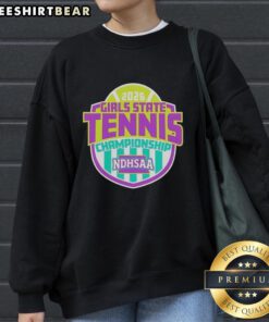 Alt Text: Premium NDHSAA Girls Tennis State Tournament 2026 sweatshirt featuring vibrant team colors and logo design.