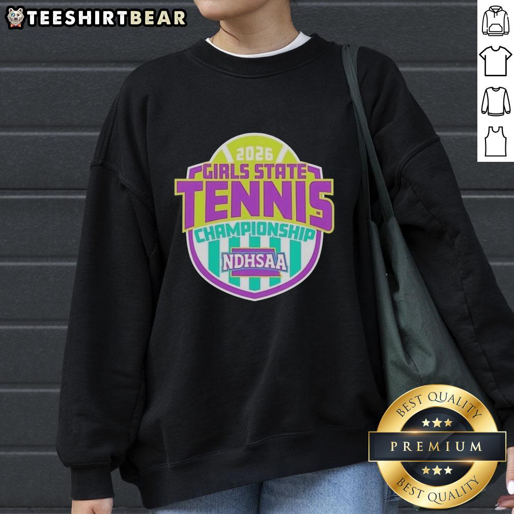 Alt Text: Premium NDHSAA Girls Tennis State Tournament 2026 sweatshirt featuring vibrant team colors and logo design.