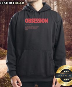 Premium Obsession Meaning Definition Hoodie featuring stylish design and comfortable fit for casual wear.