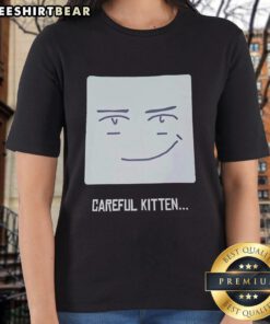 Premium Roblox Man Face Careful Kitten Ladies Tee featuring a playful kitten design and stylish graphic for trendy gamers.