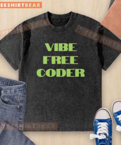 Premium Vibe Free Coder Washed T-Shirt in soft cotton, perfect for casual wear and coding enthusiasts.