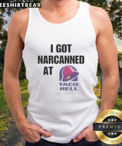 Pretty I Got Narcanned At Taco Bell Tank Top featuring bold graphics and vibrant colors, perfect for Taco Bell fans.