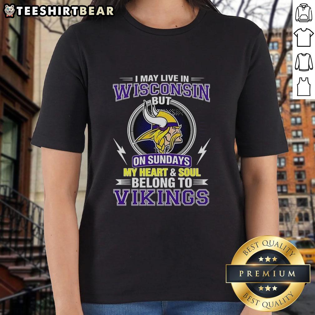 Alt Text: Pretty Minnesota Vikings NFL ladies tee showcasing love for the team despite living in Wisconsin on game days.