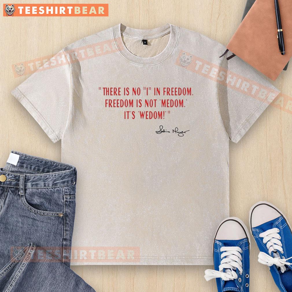 Alt Text: Charlie Kirk signature washed t-shirt with 'Freedom is not me, it's we' slogan, ideal for patriotic fashion lovers.