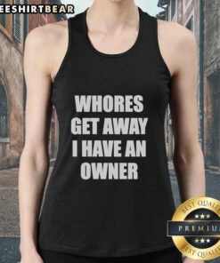 Model wearing 'Pretty Whores Get Away I Have An Owner' text tank top, showcasing trendy fashion and bold statement style.