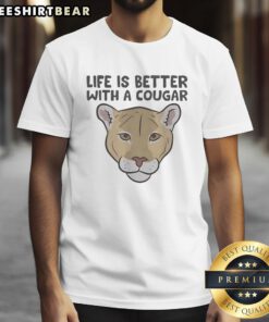 Alt Text: Pretty Wildcat Life Is Better With A Cougar T-Shirt showcasing a stylish design perfect for wildcat enthusiasts.
