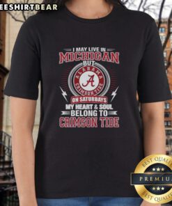Alabama Crimson Tide ladies tee featuring 'My heart and soul belong to Crimson Tide' design, perfect for fans in Michigan.