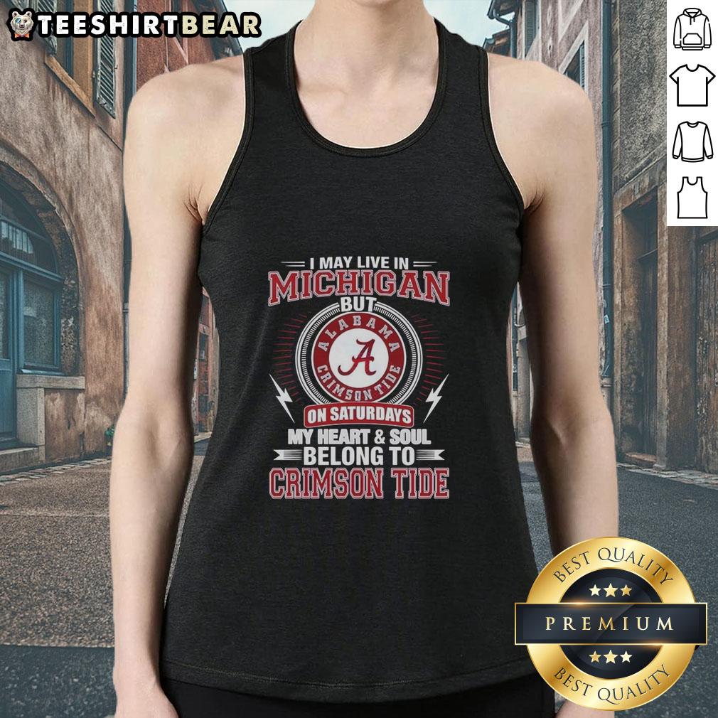 Alabama Crimson Tide tank top with 'My heart and soul belong to Crimson Tide' design, perfect for fans in Michigan.