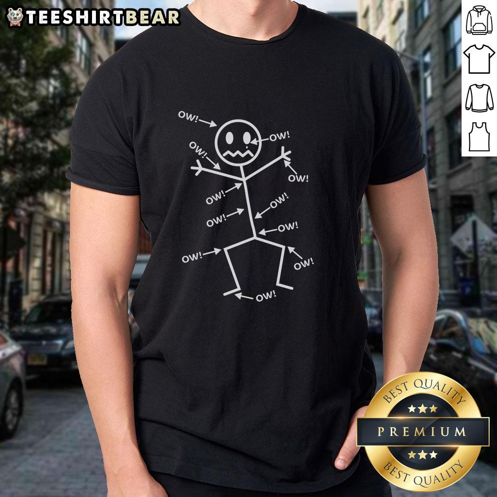Alt Text: Top Everything Hurts Stick Man In Pain T-Shirt featuring a distressed stick figure, perfect for humor and comfort.