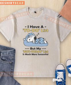 Washed t-shirt with 'To-Do List' and 'Not Today List' text, highlighting humor in productivity and success.