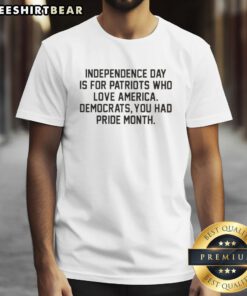 Top Independence Day t-shirt for patriots celebrating America, featuring a design that contrasts pride month themes.