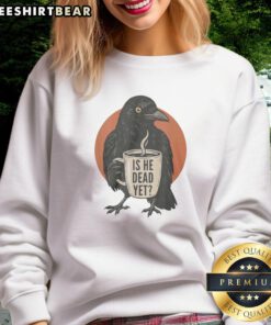 Vintage dead yet dark crow raven bird humor sweatshirt featuring a retro design for quirky fashion lovers.