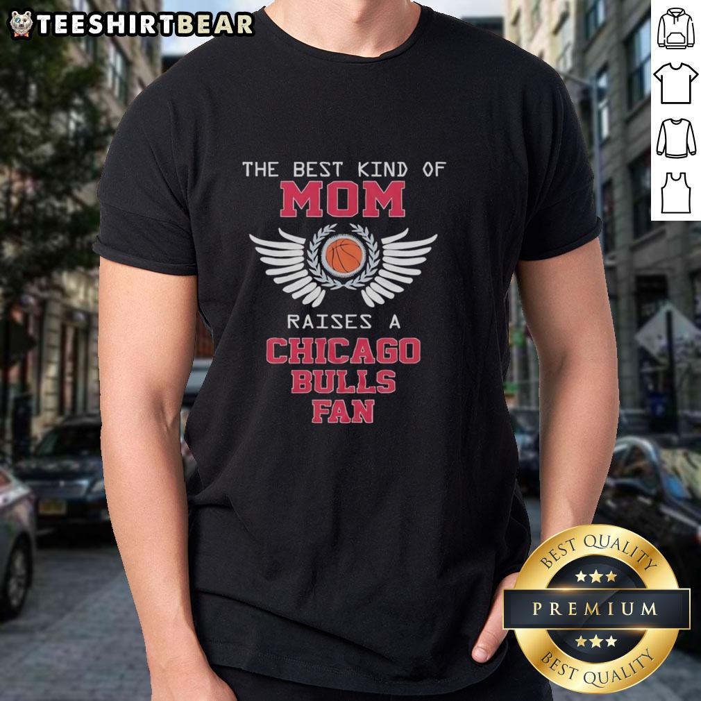 Top The Best Kind Of Mom Raises a Chicago Bulls Fan T-Shirt featuring bold graphics and team colors for proud moms.