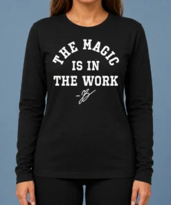 Awesome Ben Stiller Jalen Brunson The Magic Is In The Work Signature Long Sleeve Shirt