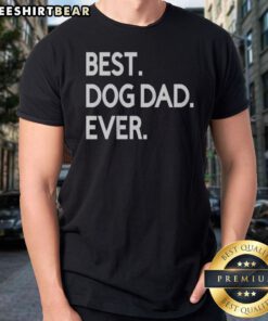 Awesome Best Dog Dad Ever Shirt featuring a fun and vibrant design for dog lovers.