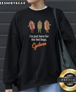 Awesome I'M Just Here For The Hot Dogs Cyclones Sweatshirt in a cozy setting, perfect for casual wear.