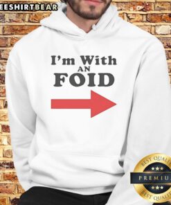 Awesome I'M With An Foid Hoodie featuring a comfortable fit and vibrant design