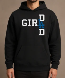 Awesome Los Angeles Dodgers LA Girl Dad Hoodie
