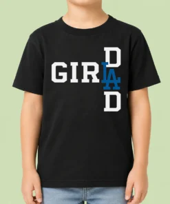 Awesome Los Angeles Dodgers LA Girl Dad Kids T-Shirt